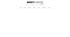 Desktop Screenshot of mikeyfuentes.com